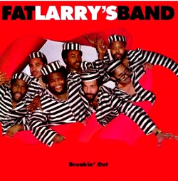 Fat Larry’s Bandのファンク名盤「Breakin’ Out」/名曲「Act Like You Know」